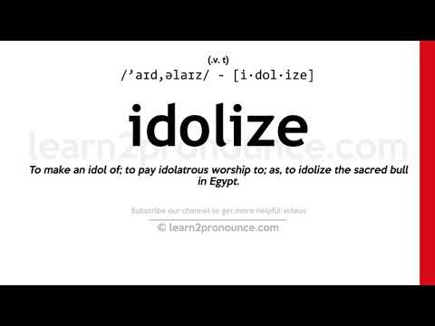 Pronunciación de Idolatrar | Definición de Idolize