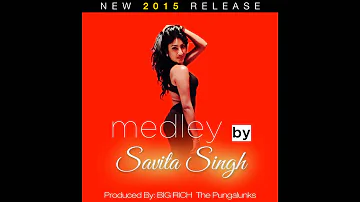 MEDLEY - SAVITA SINGH