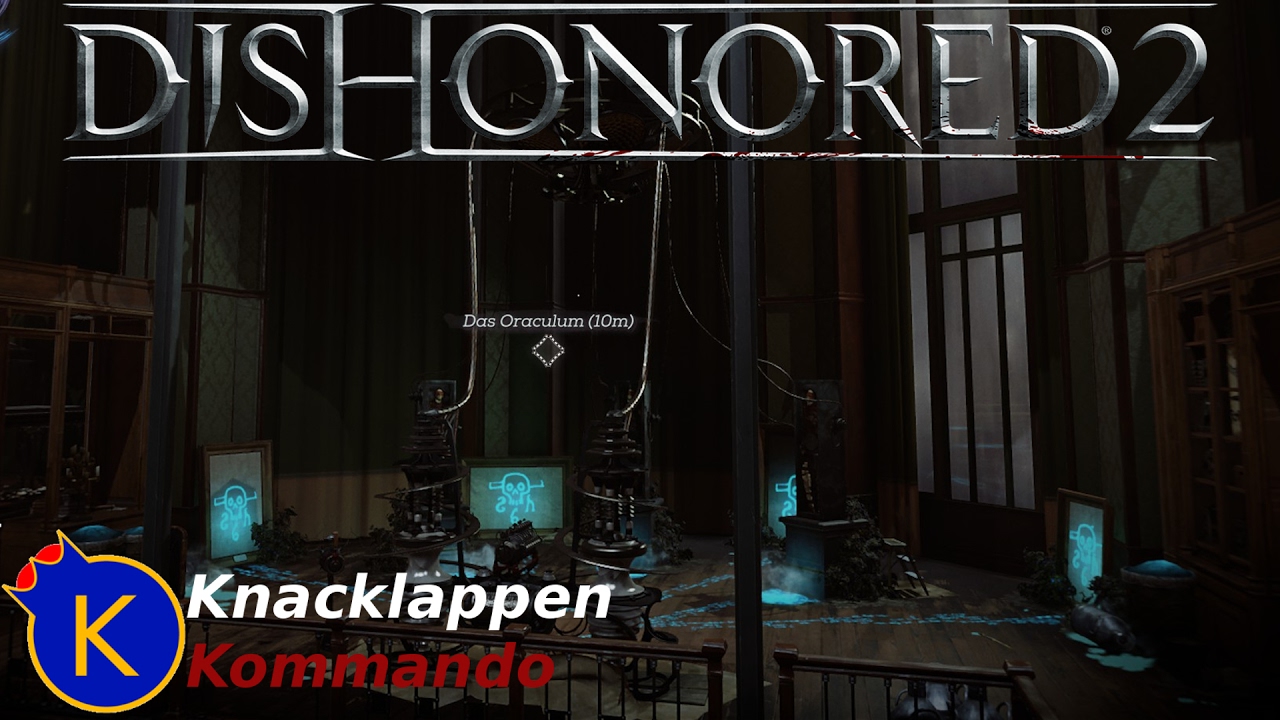 Let's Play Dishonored 2 55 Das Oraculum [Deutsch / Sehr Schwer