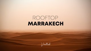 Rooftop Marrakech  — Vendredi | Free Background Music | Audio Library Release