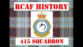 RCAF history ep18: 415 Squadron