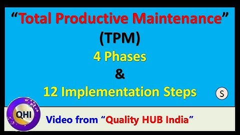 12 Steps and 4 Phases of TPM Implementation