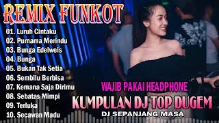 DJ LURUH CINTAKU VS PURNAMA MERINDU KUMPULAN DUGEM TOP SEPANJANG MASA REMIX FUNKOT