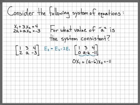 Linear Algebra Example Problems - Augmented Matrix Of A Consistent Linear System