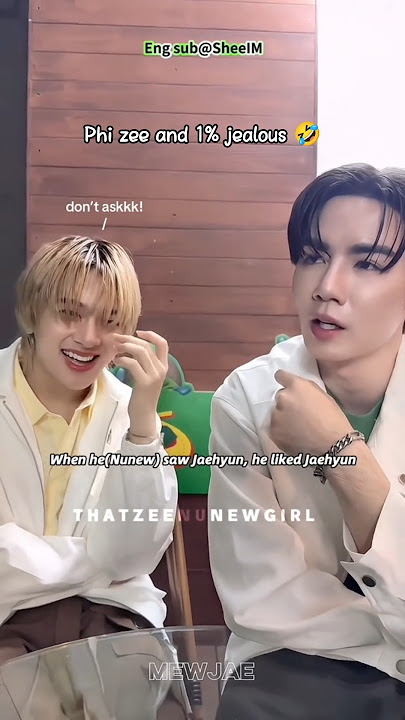 Download lagu phi zee and 1% jealous 🤭❤️ #zeenunew #zeepruk #nunew #zonzon #blshorts