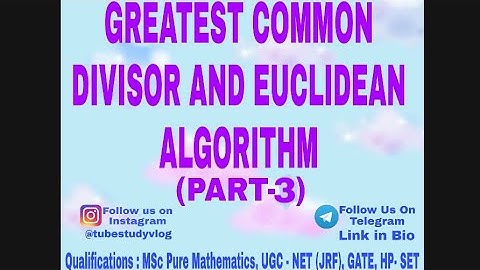| EUCLIDEAN ALGORITHM | LEAST COMMON MULTIPLE (LCM) | EXAMPLES |