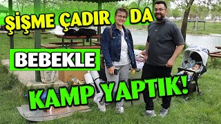 ŞİŞME ÇADIRDA BEBEKLE KAMP YAPTIK - KÖPEKLER BİZİ YALNIZ BIRAKMADI - SOBADA TAVUK PİŞİRDİK