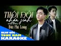 KARAOKE DUYÊN SỐ ĐƠN CÔI (TONE NAM) BÙI PHI LONG | BEAT GỐC CHUẨN