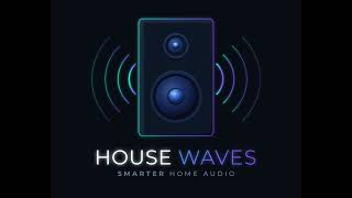 HouseWaves - One speaker for Home Assistant Audio &amp; Notifications