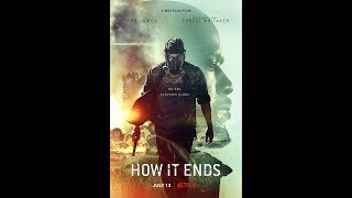 How It Ends   Official Trailer HD   Netflix