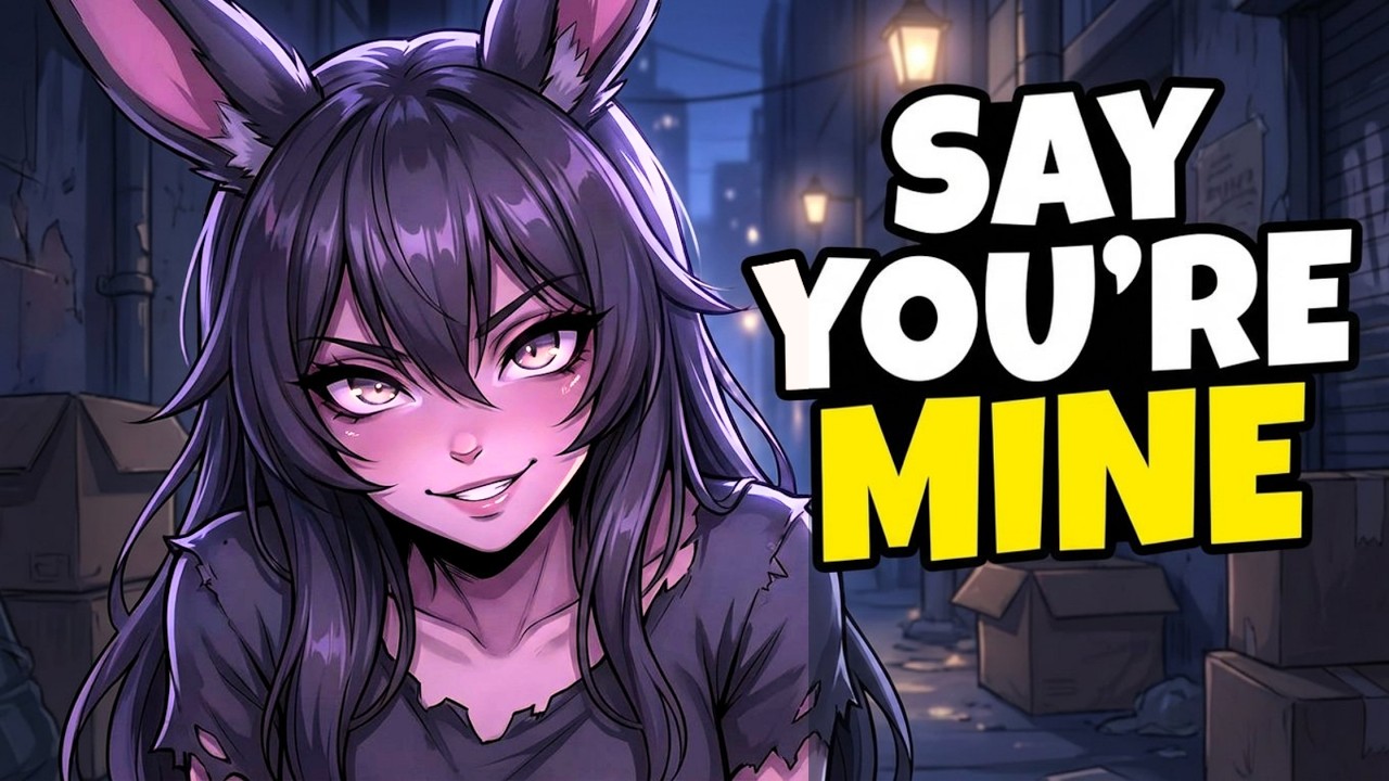 Possessive Stray Bunny Girl REFUSES to Let You Go 🐰💕