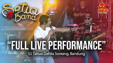 SETIA BAND - FULL LIVE PERFORM 52 TAHUN DAHLIA