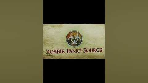 Zombie Panic! Source Cinematic Theme