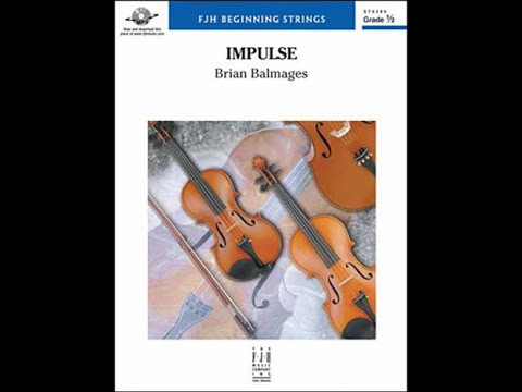 Impulse by Brian Balmages Orchestra - Score and Sound