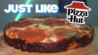 Is this the BEST Pizza Hut Pan Pizza? Foolproof Recipe