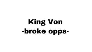 Broke Opps - King Von (lyrics)