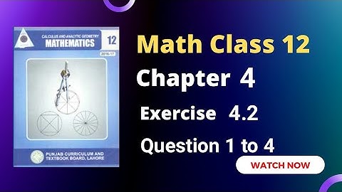 Exercise 4.2 Q.1,2,3 & 4 Online Class | FSC | Class 12 | RSM Education | rsm014