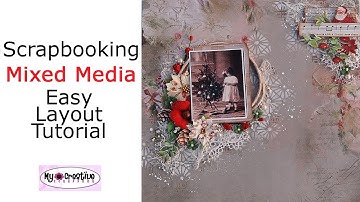 Scrapbook Easy Mixed Media Layout Tutorial- My Creative Scrapbook