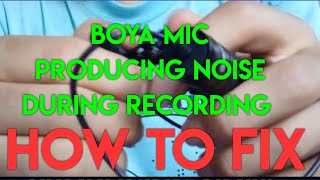Boya Microphone producing noise while recording what to do | Boya Microphone not working properly