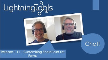 Lightning Tools Chat Release 1.11 - Customizing SharePoint List Forms