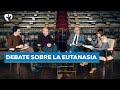 Debate sobre la eutanasia