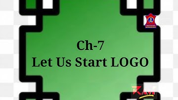 Computer Grade 3 | Ch 7 Let Us Start LOGO | APS BINNAGURI