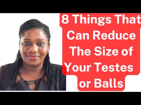 8 Things That Can Reduce The Size of a Man's Testicles or Testes ...