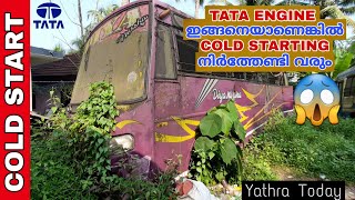COLD STARTING TATA 1109 BUS AFTER A LONG TIME | Amazing Performance of Engine | Yathra Today