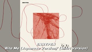 ENHYPEN - ‘Bite Me (Japanese Version)’ (Short Version)