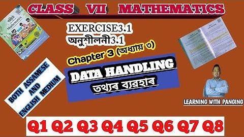 Exercise 3.1| Q1 Q2 Q3 Q4 Q5 Q6 Q7 & Q8| Class VII Maths |chapter 3| Data Handling| En & Ass Lang|