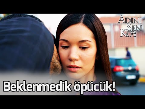 Beklenmedik Öpücük! - Adını Sen Koy 211. Bölüm