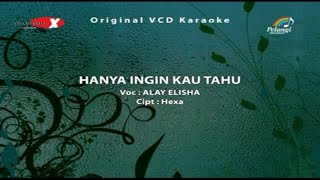 Hanya Ingin Kau Tahu (Disco) - Alay Elisha (HQ Karaoke Video)