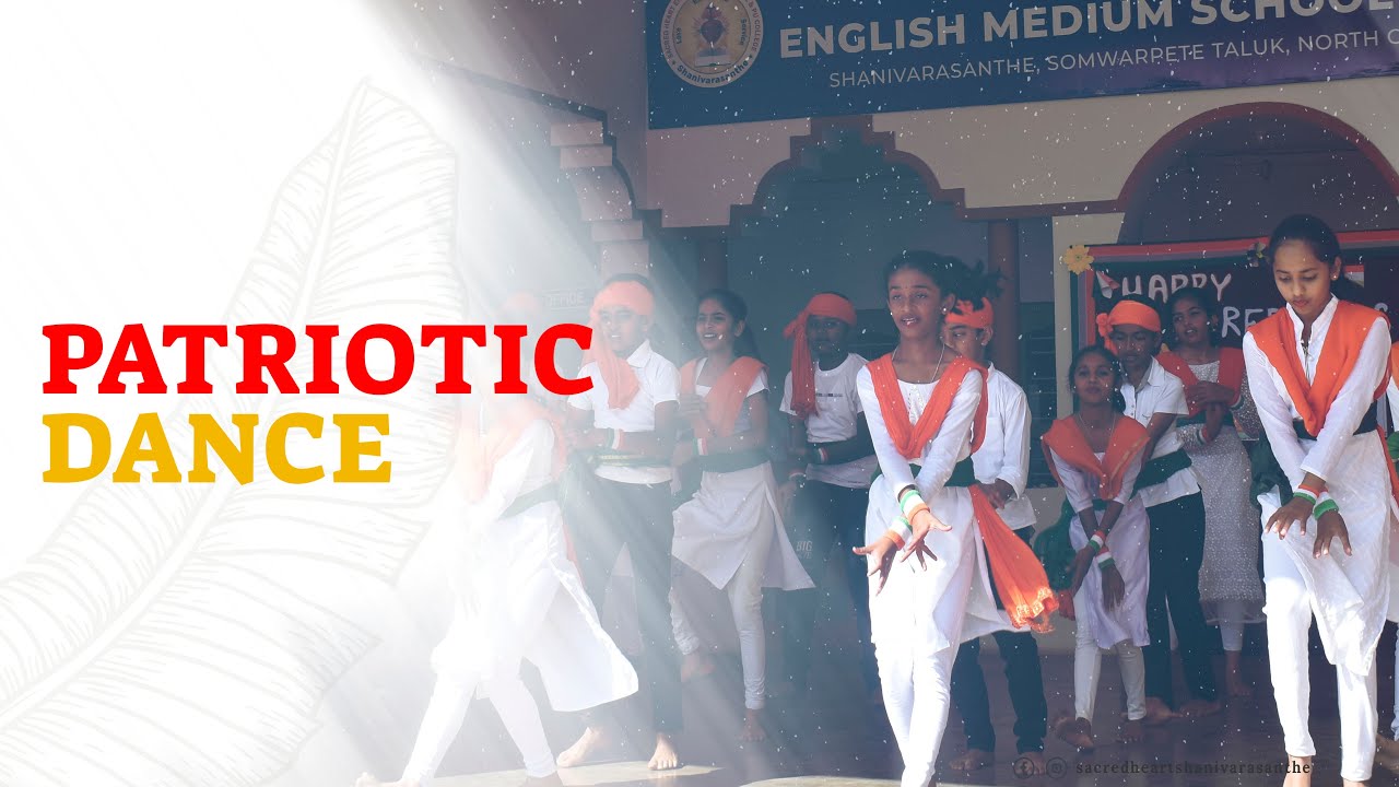 PATRIOTIC DANCE | REPUBLIC DAY 2023 | SACRED HEART SHANIVARASANTHE # ...