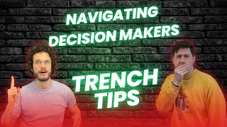 Navigating decision makers - Trench Tips screenshot 5