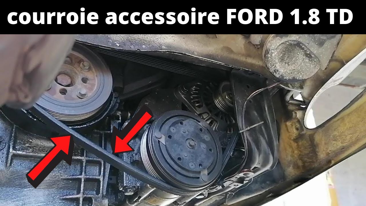 comment changer COURROIE ACCESSOIRE ford 1.8 TD ENDURA