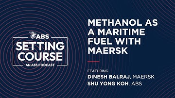 Methanol as a Maritime Fuel With Maersk