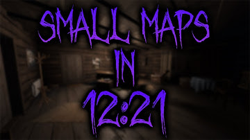 All Small Maps Completed in 12:21 - Phasmophobia Speedrun WR