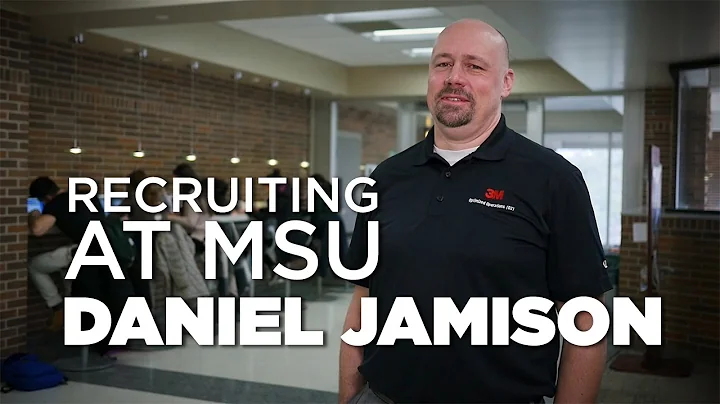 Recruiting at MSU with Daniel Jamison - 3M