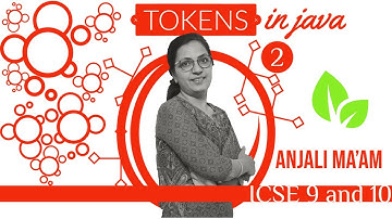 TOKENS -2 |  ICSE  9 & 10 | Keyword | Operand | Operator | Expression | Delimiters| Escape Sequence