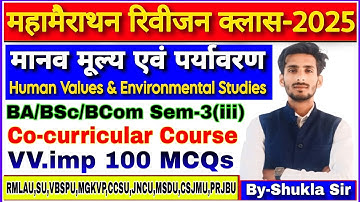 Human values and environmental studies | VV. imp 100 MCQs | BA/BSc/BCom sem-3 | Co-curricular course
