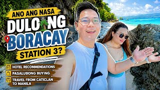 Ano Ang Nasa Dulo Ng Boracay Station 3 | Hotel Tips, Pasalubong & Caticlan to Manila