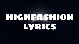 Roody Rich - High Fashion (ft.Mustard) Lyrics