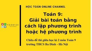 Toán 9: Giài bài toán bằng cách lập phương trình hoặc hệ phương trình - Bài 1