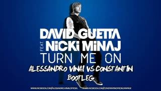 David Guetta Feat. Nicki Minaj - Turn Me On (Alessandro Vinai vs Constantin Bootleg) + DOWNLOAD !!!