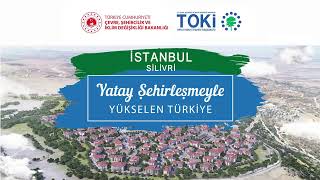 İSTANBUL SİLİVRİ 250.000 KONUT KURASI