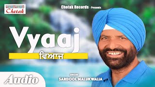 Vyaaj Sardool Malukwalia Masihi Song Chetak Records Presents