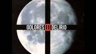 Video thumbnail of "Dolores Delirio -  Rienda"