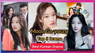 Moon Ga-young Top 5 Korean Drama's #kdrama #koreandrama #lovedrama @kanvdrama  #chinesedrama