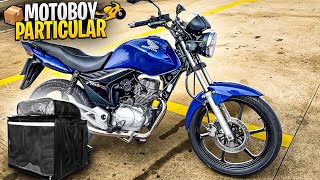 ENTREGAS MOTOBOY PARTICULAR, VALE A PENA? FAN 150 MIX