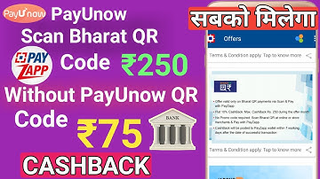 ₹250 Cashback Payzapp Loot | ₹75 Without Payunow Bharat QR code | Payzapp bharat qr code offer